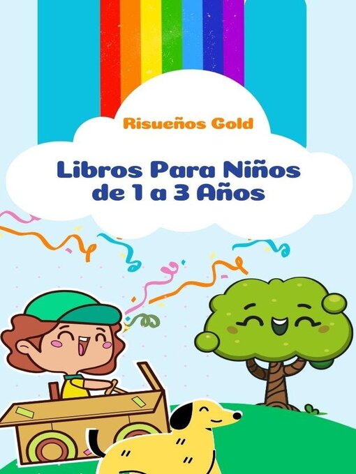 Title details for Libros Para Niños de 1 a 3 Años by Risueños Gold - Available